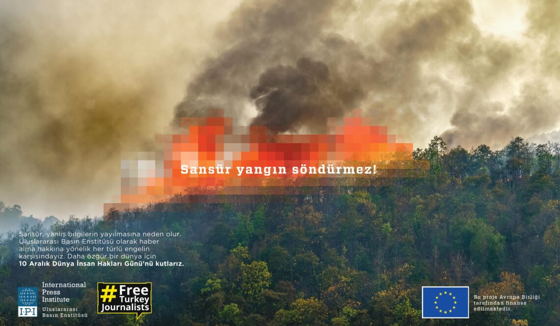 Censorship can’t bend the truth: IPI Turkey ad campaign
